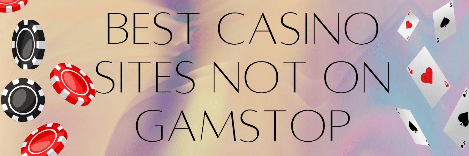 The Rise of Non-Gamstop Casinos A Complete Guide