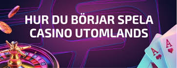 Utländska Casino En Utforskning av Online Spelvärlden 702284815