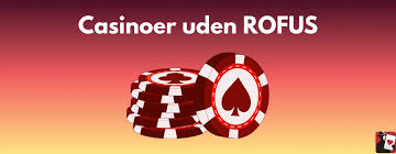 Bedste Casino Uden Om ROFUS Din Guide til Sikker og Sjov Spil